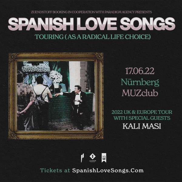 Spanish Love Songs / 17.06.22 / Nürnberg